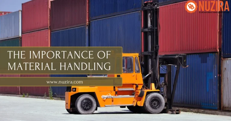 The Importance of Material Handling